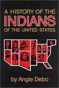 A history of the Indians in the United States