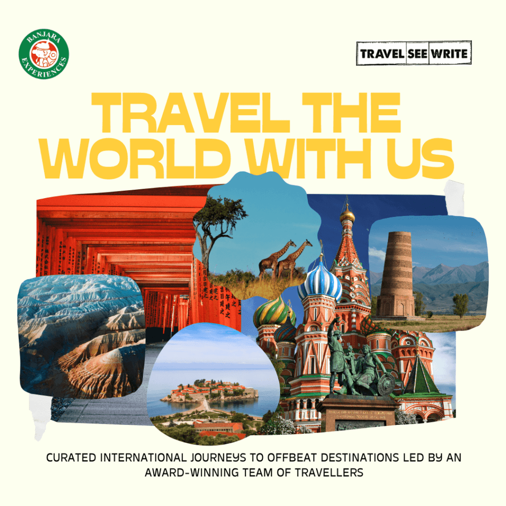 Explore the World with Travel See Write and Banjara Experiences