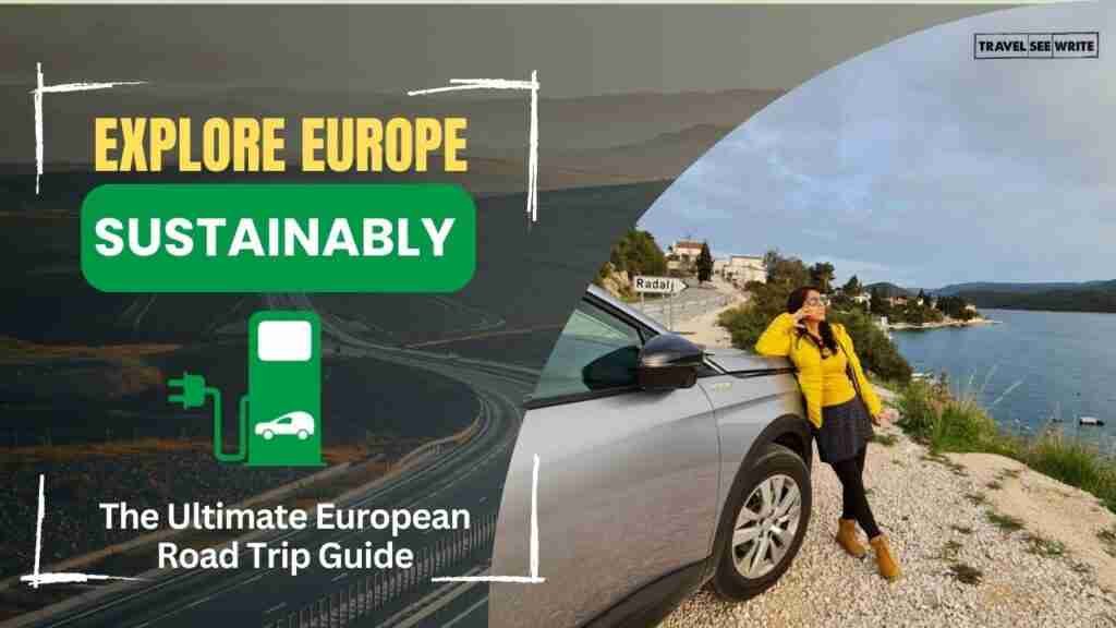 How to explore Europe sustainably.